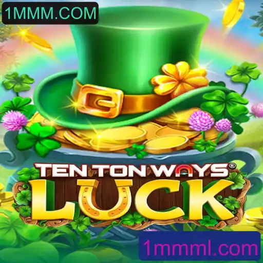 TenTonWaysLuck: Descubra o Novo Fenômeno dos Jogos com 1MMM.COM